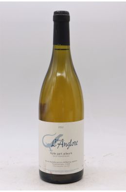 L'Anglore Nulle Part Ailleurs 2012 blanc