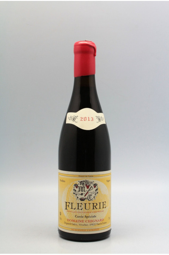 Chignard Fleurie Cuvée Spéciale Vieilles Vignes 2013