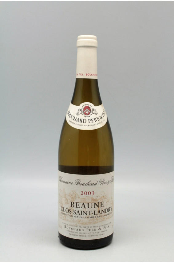 Bouchard P&F Beaune 1er cru clos Saint Landry 2003 Blanc